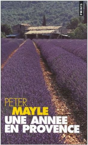 Une anne en Provence de Peter Mayle